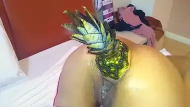 Indian slutty wife gets fucking her ass with a huge pineapple - XXX SEX